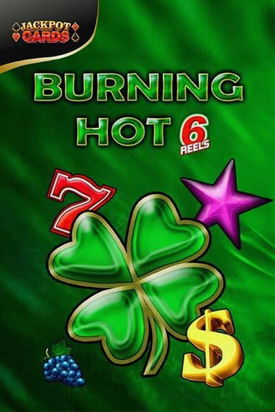 Burning Hot 6 Reels — slot bij Kingmaker Casino